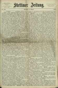 Stettiner Zeitung. 1869, Nr. 343 (18 August)