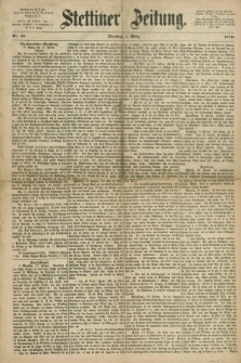 Stettiner Zeitung. 1870, Nr. 50 (1 März)