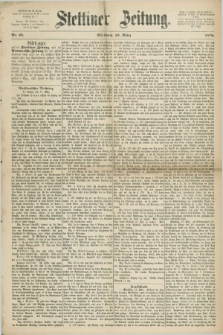 Stettiner Zeitung. 1870, Nr. 69 (23 März)