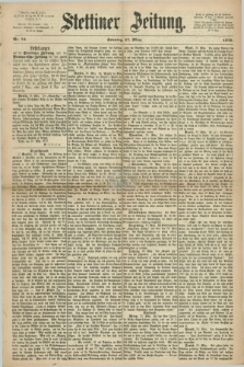 Stettiner Zeitung. 1870, Nr. 73 (27 März)