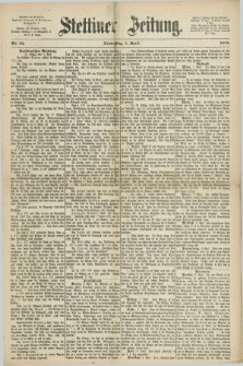 Stettiner Zeitung. 1870, Nr. 82 (7 April)