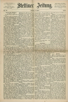Stettiner Zeitung. 1870, Nr. 83 (8 April)