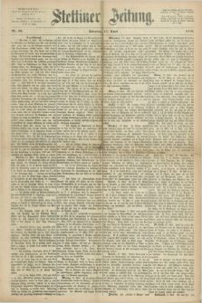 Stettiner Zeitung. 1870, Nr. 90 (17 April) + dod.