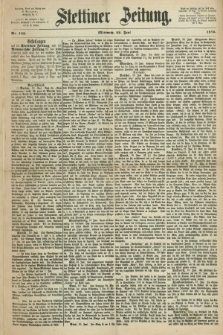 Stettiner Zeitung. 1870, Nr. 142 (22 Juni)