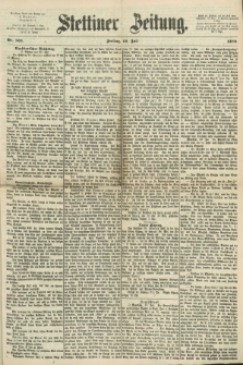 Stettiner Zeitung. 1870, Nr. 168 (22 Juli)