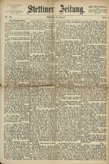 Stettiner Zeitung. 1870, Nr. 184 (10 August)