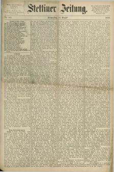 Stettiner Zeitung. 1870, Nr. 197 (25 August)