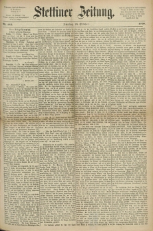 Stettiner Zeitung. 1870, Nr. 243 (18 Oktober)