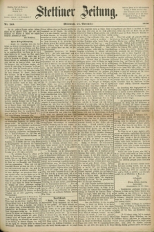 Stettiner Zeitung. 1870, Nr. 268 (16 November)