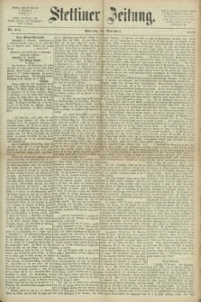 Stettiner Zeitung. 1870, Nr. 272 (20 November)