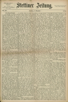 Stettiner Zeitung. 1870, Nr. 284 (4 Dezember)