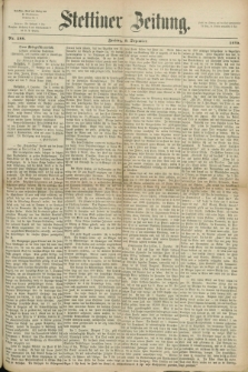 Stettiner Zeitung. 1870, Nr. 288 (9 Dezember)