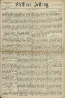 Stettiner Zeitung. 1870, Nr. 294 (16 Dezember)