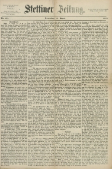 Stettiner Zeitung. 1871, Nr. 191 (17 August)