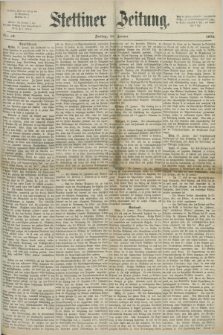 Stettiner Zeitung. 1872, Nr. 22 (26 Januar)