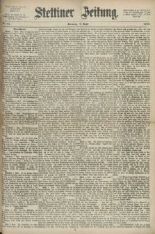 Stettiner Zeitung. 1872, Nr. 81 (7 April)