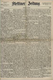 Stettiner Zeitung. 1872, Nr. 91 (19 April)