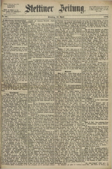 Stettiner Zeitung. 1872, Nr. 93 (21 April)