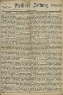 Stettiner Zeitung. 1872, Nr. 99 (30 April)