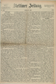Stettiner Zeitung. 1872, Nr. 142 (21 Juni)