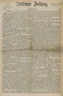Stettiner Zeitung. 1872, Nr. 148 (28 Juni)