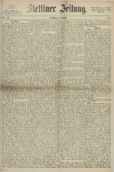 Stettiner Zeitung. 1872, Nr. 181 (6 August)
