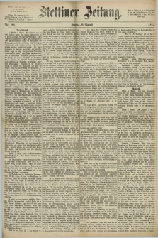 Stettiner Zeitung. 1872, Nr. 184 (9 August)