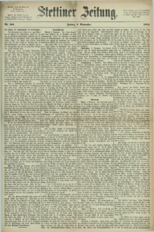 Stettiner Zeitung. 1872, Nr. 262 (8 November)