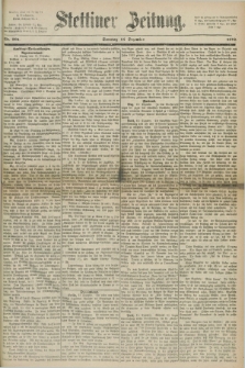 Stettiner Zeitung. 1872, Nr. 294 (15 Dezember)