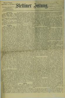 Stettiner Zeitung. 1878, № 389 (22 August) - Morgen-Ausgabe