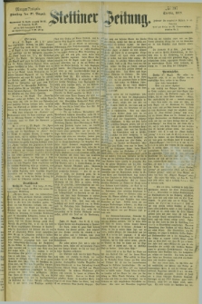 Stettiner Zeitung. 1878, № 397 (27 August) - Morgen-Ausgabe