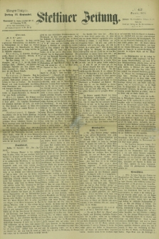 Stettiner Zeitung. 1878, № 427 (13 September) - Morgen-Ausgabe
