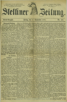 Stettiner Zeitung. 1878, Nr. 452 (27 September) - Abend-Ausgabe