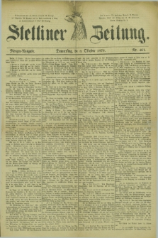 Stettiner Zeitung. 1878, Nr. 461 (3 Oktober) - Morgen-Ausgabe