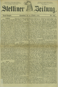 Stettiner Zeitung. 1878, Nr. 502 (26 Oktober) - Abend-Ausgabe