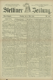 Stettiner Zeitung. 1880, Nr. 206 (4 Mai) - Abend-Ausgabe