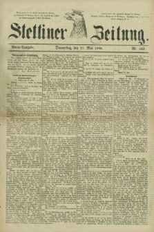 Stettiner Zeitung. 1880, Nr. 242 (27 Mai) - Abend-Ausgabe