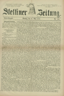 Stettiner Zeitung. 1880, Nr. 248 (31 Mai) - Abend-Ausgabe
