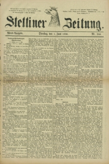 Stettiner Zeitung. 1880, Nr. 250 (1 Juni) - Abend-Ausgabe