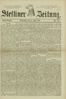 Stettiner Zeitung. 1880, Nr. 266 (10 Juni) - Abend-Ausgabe