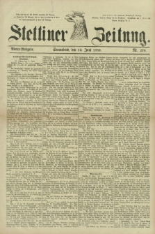 Stettiner Zeitung. 1880, Nr. 270 (12 Juni) - Abend-Ausgabe