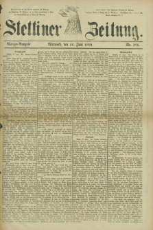 Stettiner Zeitung. 1880, Nr. 275 (16 Juni) - Morgen-Ausgabe+ wkładka