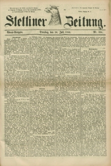 Stettiner Zeitung. 1880, Nr. 334 (20 Juli) - Abend-Ausgabe