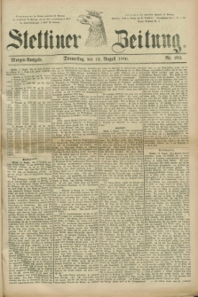 Stettiner Zeitung. 1880, Nr. 373 (12 August) - Morgen-Ausgabe
