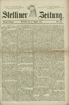 Stettiner Zeitung. 1880, Nr. 395 (25 August) - Morgen-Ausgabe