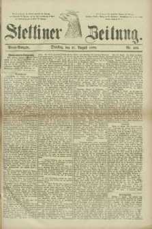 Stettiner Zeitung. 1880, Nr. 406 (31 August) - Abend-Ausgabe