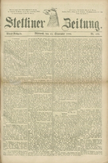 Stettiner Zeitung. 1880, Nr. 432 (15 September) - Abend-Ausgabe