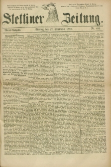 Stettiner Zeitung. 1880, Nr. 452 (27 September) - Abend-Ausgabe