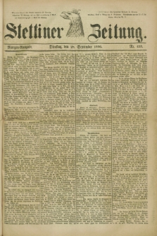 Stettiner Zeitung. 1880, Nr. 453 (28 September) - Morgen-Ausgabe