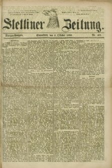 Stettiner Zeitung. 1880, Nr. 461 (2 Oktober) - Morgen-Ausgabe